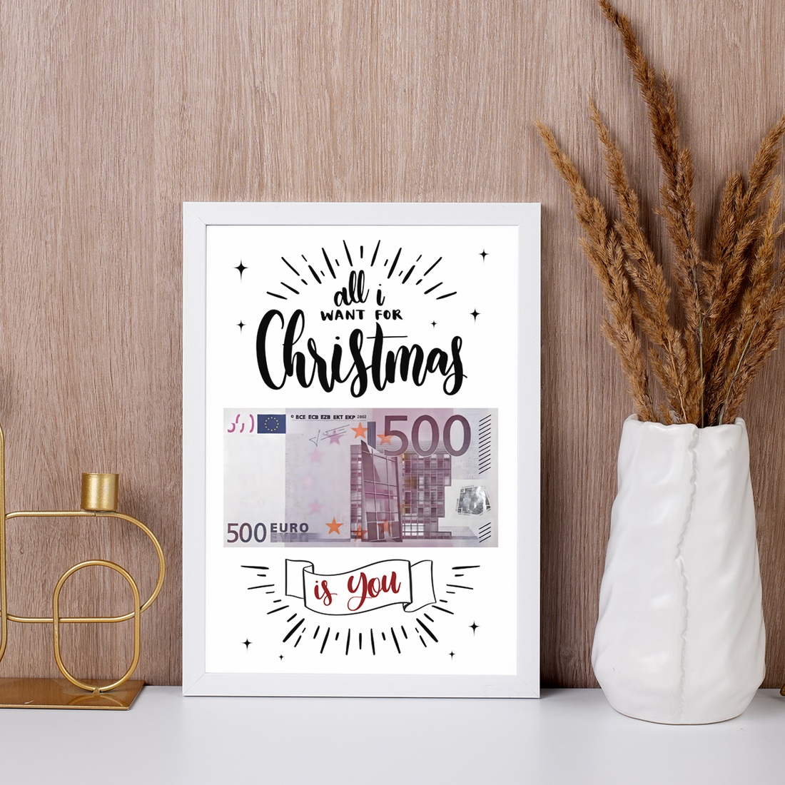 Tablou de Craciun A4 cu Bancnota euro, All I Want for Christmas is You Cadou Amuzant - cu felicitare - casă & stil de viață - decorațiuni de casă - picturi murale - Artynos.ro