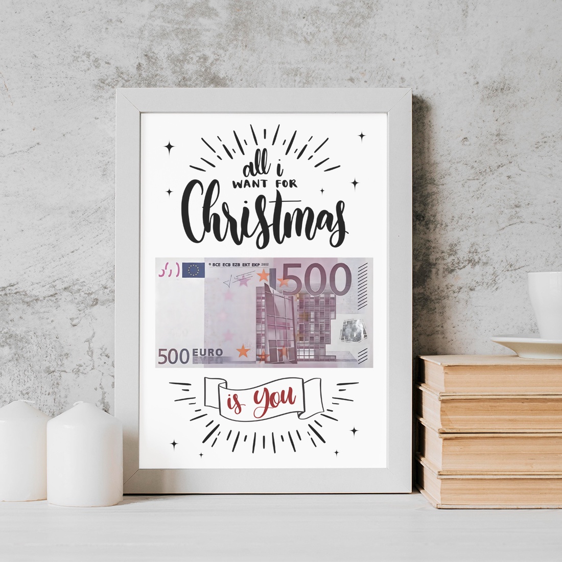 Tablou de Craciun A4 cu Bancnota euro, All I Want for Christmas is You Cadou Amuzant - cu felicitare - casă & stil de viață - decorațiuni de casă - picturi murale - Artynos.ro
