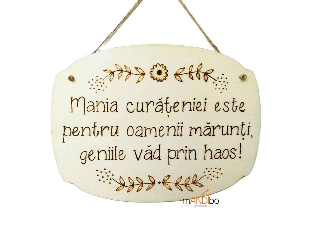 Tablita pirogravata - mania curateniei - casă & stil de viață - accesorii pentru decorat casa - decorațiuni de pereți, decorațiuni suspendate - decorațiuni suspendate - Artynos.ro Tablita pirogravata - mania curateniei - casă & stil de viață - accesorii pentru decorat casa - decorațiuni de pereți, decorațiuni suspendate - decorațiuni suspendate - Artynos.ro