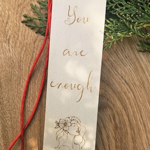 Semn de carte You are enough, Carti si creatii cu tematica muzicala, cadouri, Semn de carte, Gravare, pirogravura, ARTYNOS