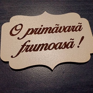 Set 10 placute gravate cu mesajul: O primavara frumoasa - accessorii și unelte - accesorii decorative - alte accesorii - Artynos.ro