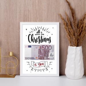 Tablou de Craciun A4 cu Bancnota euro, All I Want for Christmas is You Cadou Amuzant - cu felicitare - casă & stil de viață - decorațiuni de casă - picturi murale - Artynos.ro