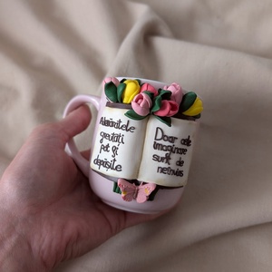 Cana cu Mesaj Motivaional si Lalele modelate din lut polimeric  - casă & stil de viață - accesorii pentru echipamente de bucătărie - accesorii de servire - căni - Artynos.ro