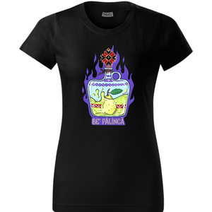 Tricou Femei Be' Pălincă - Artynos.ro