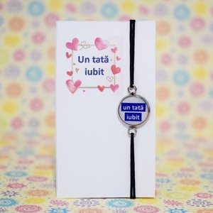 Bratara Un tata iubit, bratara martisor - bijuterii - brățări - brățară charm - Artynos.ro